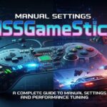 Manual Settings HSSGameStick: A Complete Guide to Manual Settings and Performance Tuning